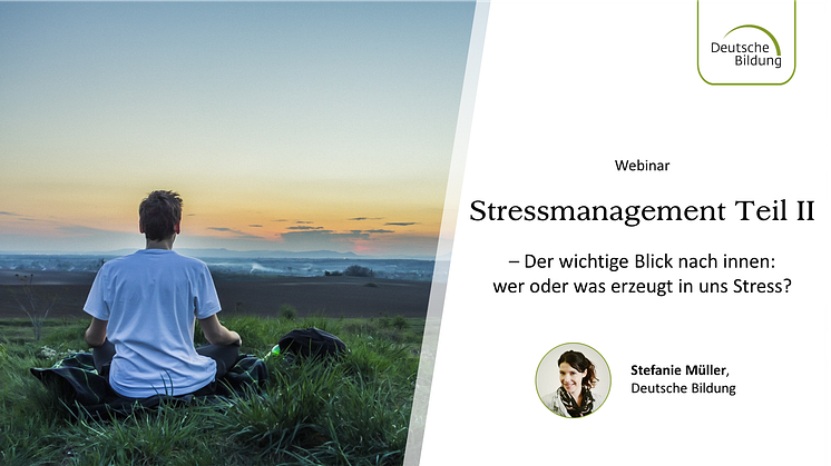 Stressmanagement Teil II: Der wichtige Blick nach innen – wer oder was erzeugt in uns Stress?