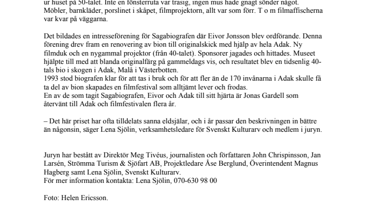 Kulturarvspris till Eivor Jonsson, Sagabiografen