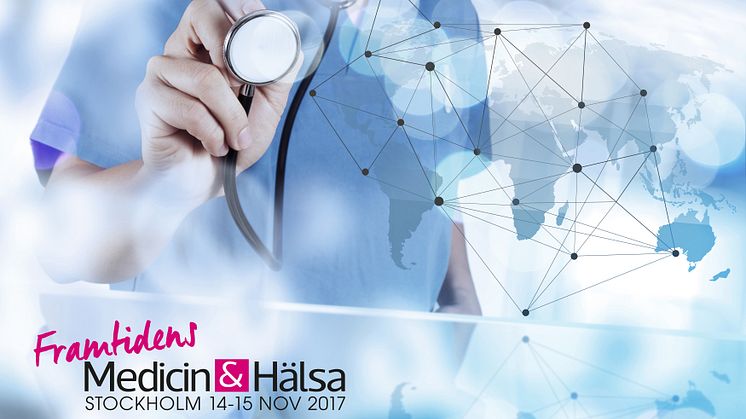 Svenska Läkaresällskapet lanserar ”Framtidens Medicin & Hälsa” – den nya mötesplatsen för hälso- och sjukvårdens utveckling