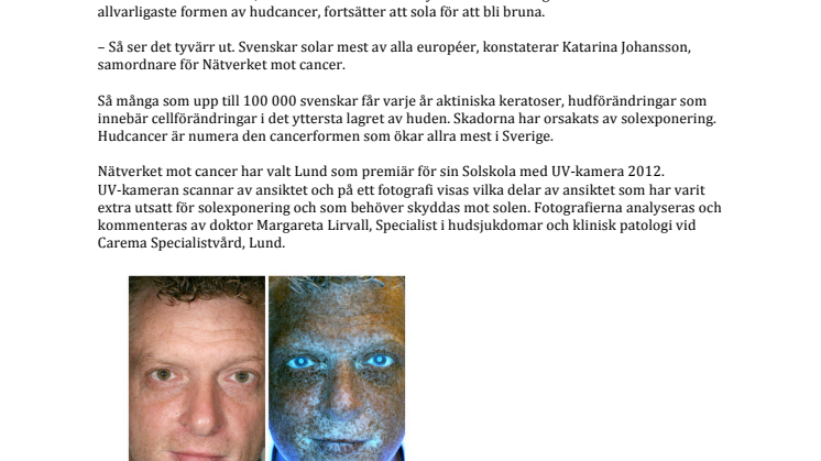 Pressinbjudan till Solskola på Euromelanoma Day 7 maj – Testa huden med UV-scanning  i specialkamera på Stortorget i Lund 