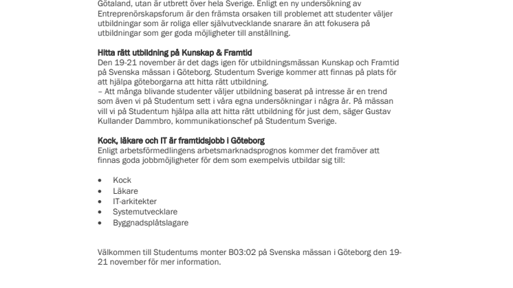 Rolig utbildning viktigast när studenter gör sina studieval
