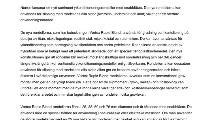 Nya ytkonditioneringsrondeller med bredare användningsområde