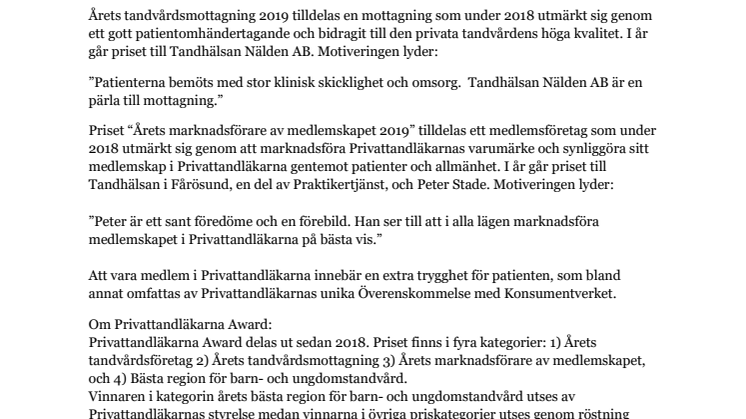 Privattandläkarna Award 2019 – Årets tandvårdsmottagning respektive Årets marknadsförare av medlemskapet