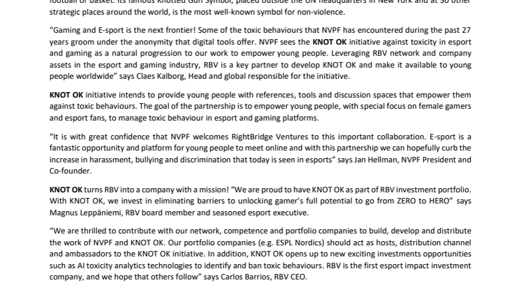 RightBridge Ventures AB (“RBV”) and The Non-Violence Project Foundation (“NVPF”) join forces to make e-sport and gaming a safer place through the KNOT OK initiative.