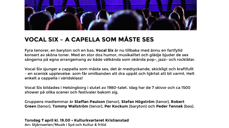 Vocal Six – a capella som måste ses på Palladium Malmö och Kulturkvarteret i Kristianstad