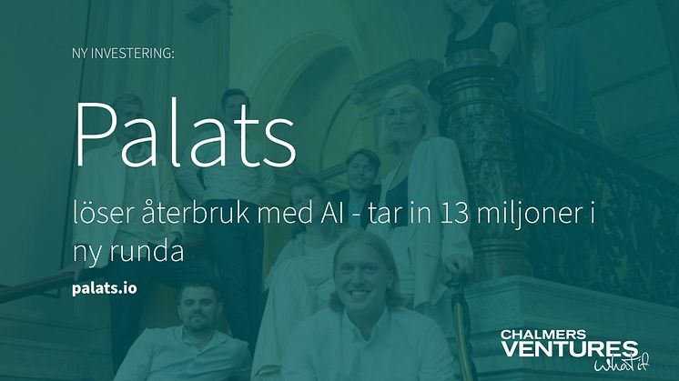 Bild: Gustav Edling / Grafik Chalmers Ventures