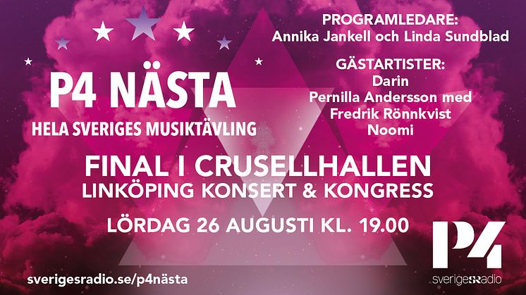 Programledare och gästartister klara för riksfinalen i P4 Nästa på Linköpings Stadsfest
