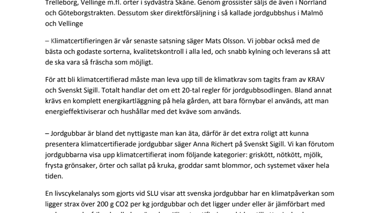 Fira nationaldagen med de första klimatcertifierade jordgubbarna.