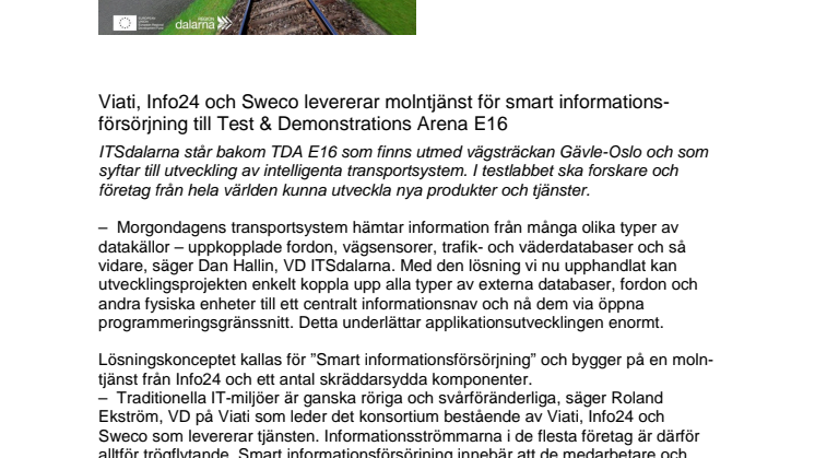 Viati, Info24 och Sweco levererar molntjänst för smart informationsförsörjning till Test & Demonstrations Arena E16