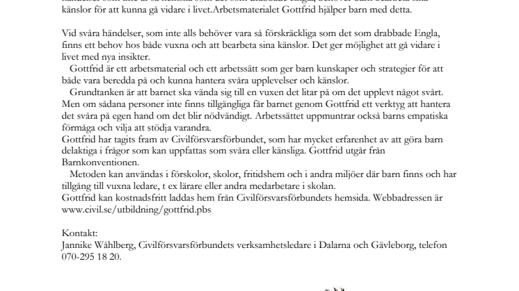 Gottfrid hjälper barn i svåra situationer