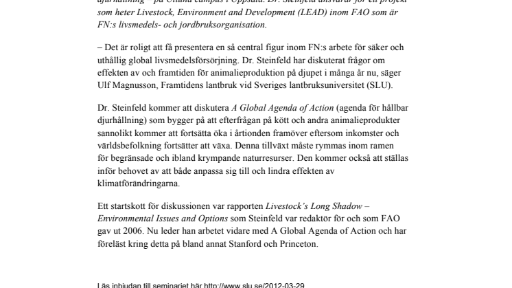 På Sverigebesök: Internationell expert på animalieproduktionens avigsidor