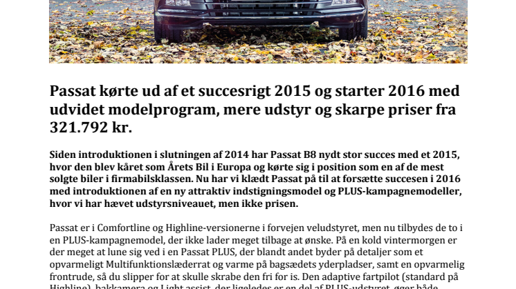 ​Passat kører ind i 2016 med udvidet modelprogram, mere udstyr og skarpe priser fra 321.792 kr.