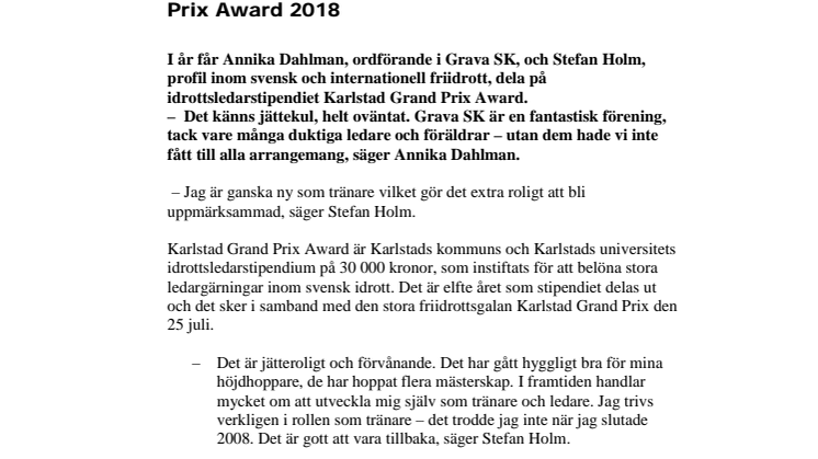 Annika Dahlman från Grava SK och idrottsprofilen Stefan Holm får Karlstad Grand Prix Award 2018