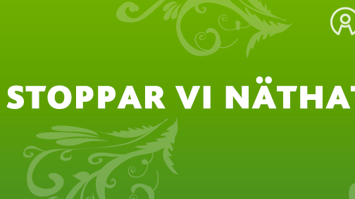 Så stoppar vi näthatet!