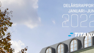 TITANIA DELÅRSRAPPORT Q2 2022
