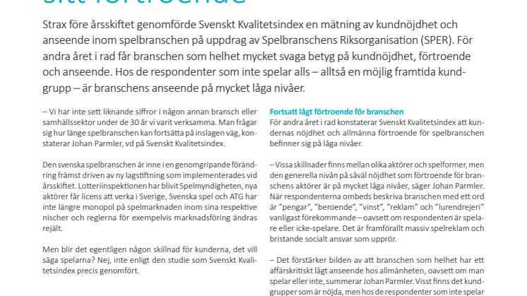 Spelbranschen behöver stärka sitt förtroende