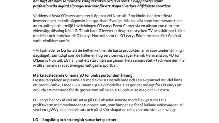 LG bakom tekniken till världens största O’Learys 