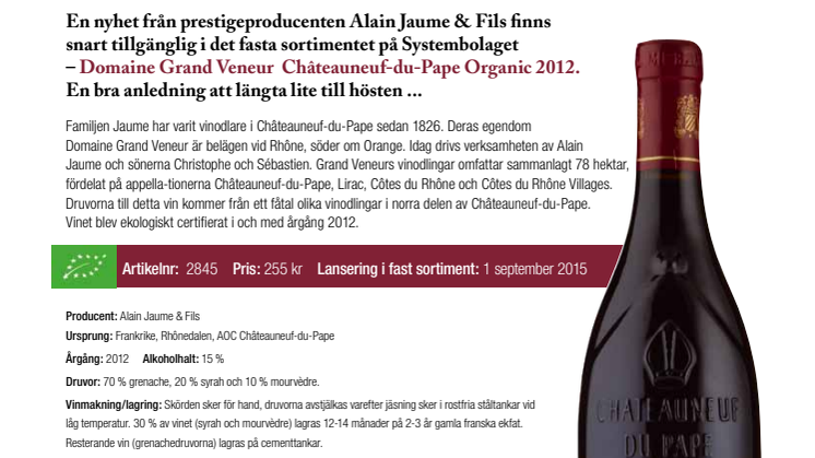 Nyhet från prestigeproducenten Alain Jaume & Fils finns snart tillgänglig i det fasta sortimentet!