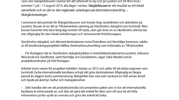 Ny skärgårdsbuss knyter ihop sevärdheter och aktiviteter på Ljusterö 