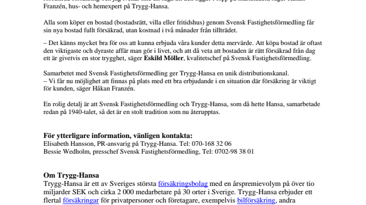 Trygg-Hansa försäkrar hemmet för alla som köper ny bostad via Svensk Fastighetsförmedling