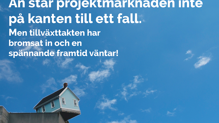 Fortsatt byggboom och projekteringsfeber, även om tillväxttakten i byggstartade och projekteringsstartade volymer avtagit.