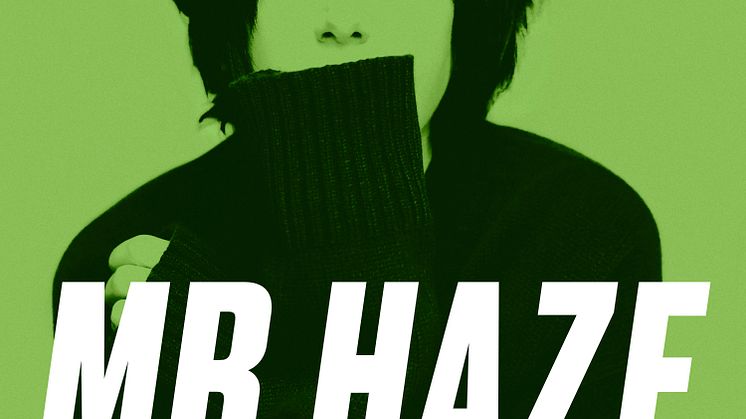 Texas "Mr Haze" - singelomslag. Release 6 april 2021.