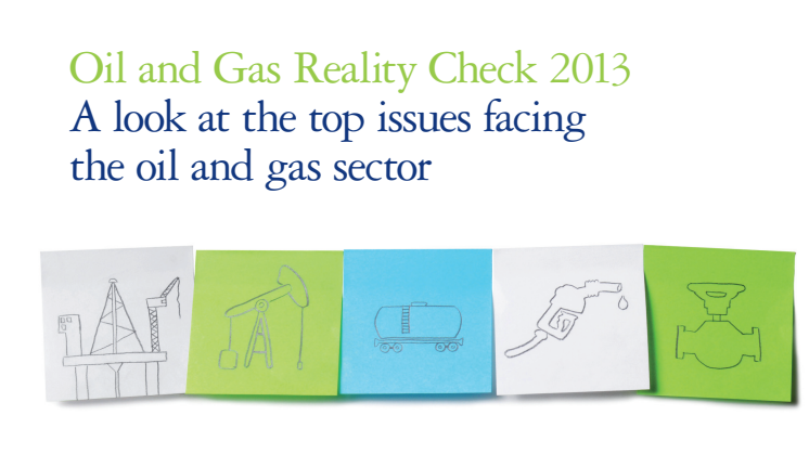 Oil & Gas Reality Check 2013 