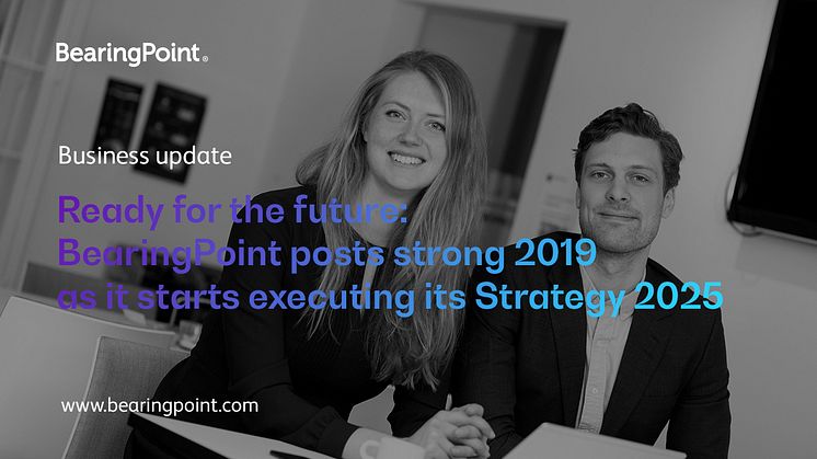 BearingPoint posts strong 2019 as it starts executing its Strategy 2025