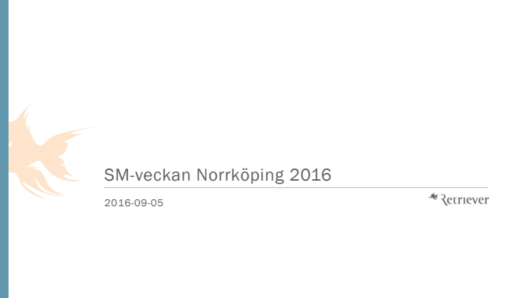 HUI SM-veckan i Norrköping, publicitetsrapport