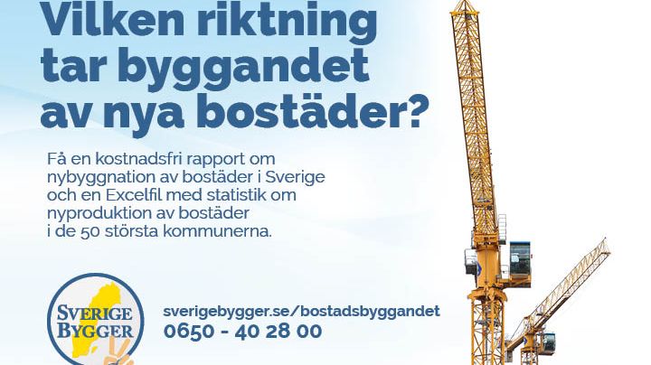 Färsk statistik om byggandet av nya bostäder i Sverige.