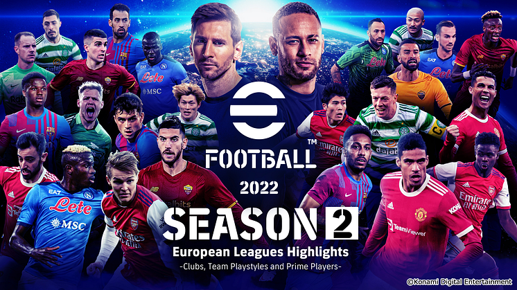 SEASON 2 IN FULL SWING AND MOBILE UPDATED FROM PES TO “eFootball™ 2022”