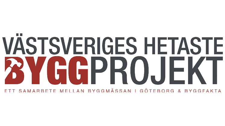 Byggmässan och Byggfakta presenterar Västsveriges hetaste byggprojekt