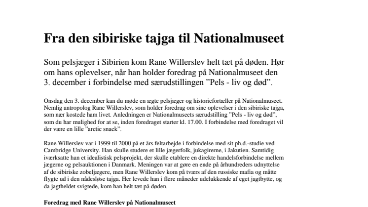 ​Fra den sibiriske tajga til Nationalmuseet