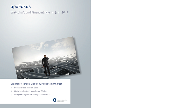 Wirtschaft und Finanzmärkte 2017: Globale Wirtschaft im Umbruch