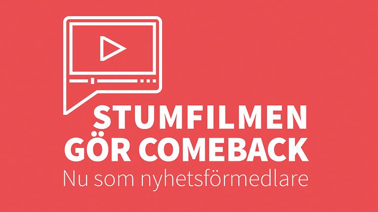 Gästblogg: Stumfilmen gör comeback – nu som nyhetsförmedlare