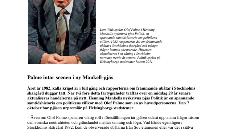 Palme intar scenen i ny Mankell-pjäs