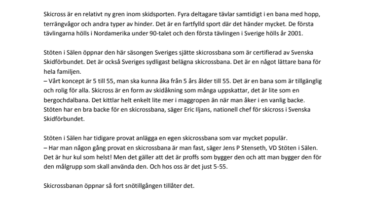 Stöten öppnar skicrossbana