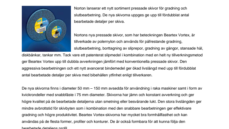 Nytt sortiment pressade skivor för gradning