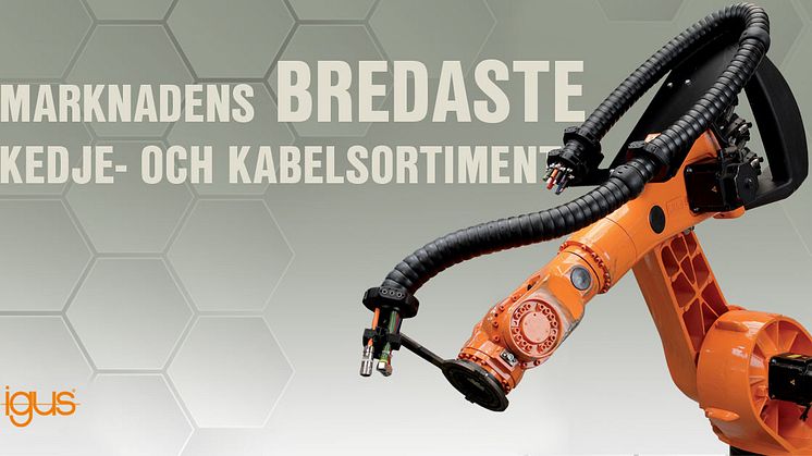 igus har marknadens bredaste kedje- och kabelsortiment för robotapplikationer.