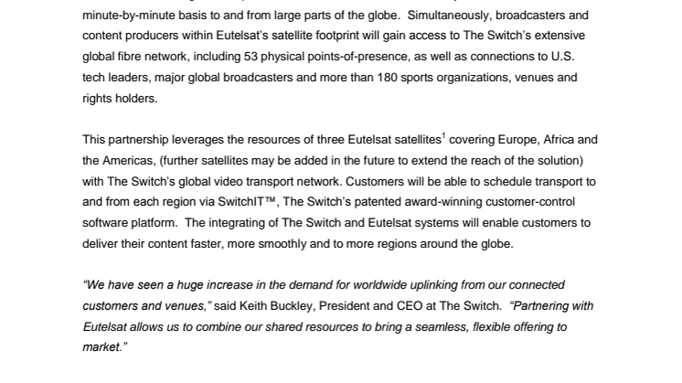 The Switch and Eutelsat Partner to Deliver Global Satellite and Fibre Occasional Use Network