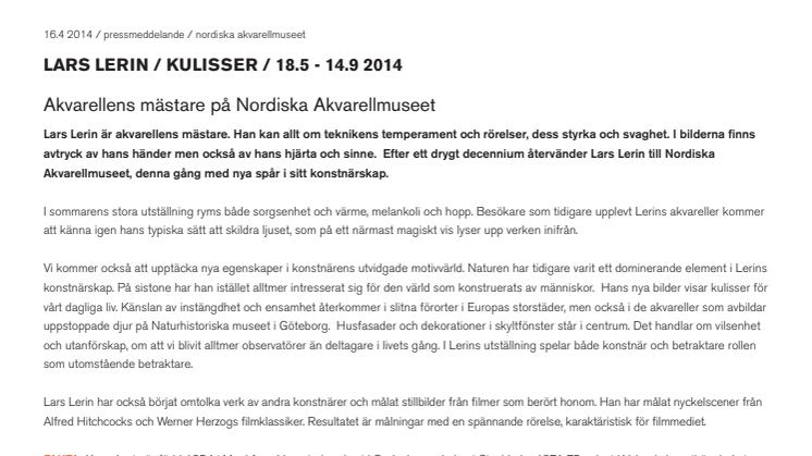 A master of watercolour at the Nordic Watercolour Museum / Lars Lerin – Sceneries / 18.5 – 14.9 2014