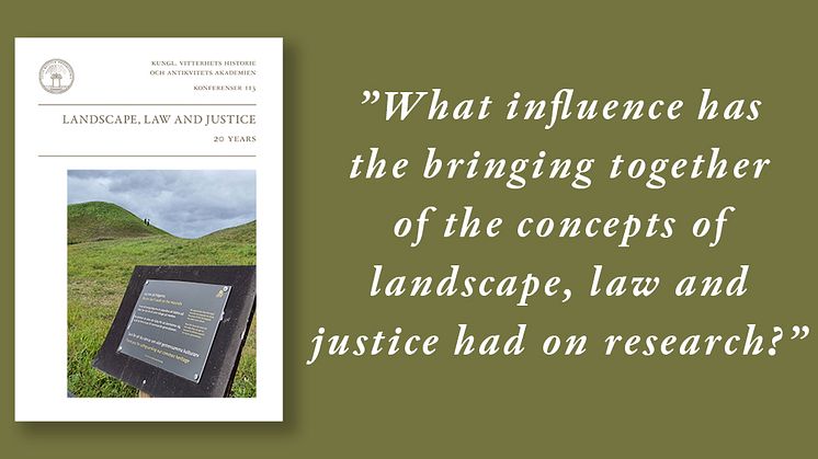 “Landscape, law and justice. 20 years” combines a diversity of concepts and ideas relevant to understanding challenges facing contemporary society – and proposing possible solutions.