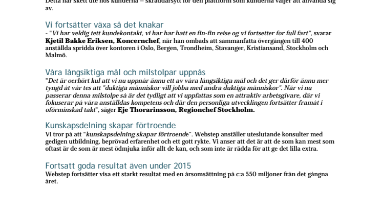 Webstep växer så det knakar!