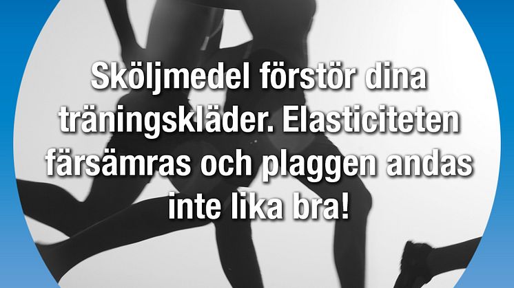 Dina träningskläder mår inte bra av sköljmedel!