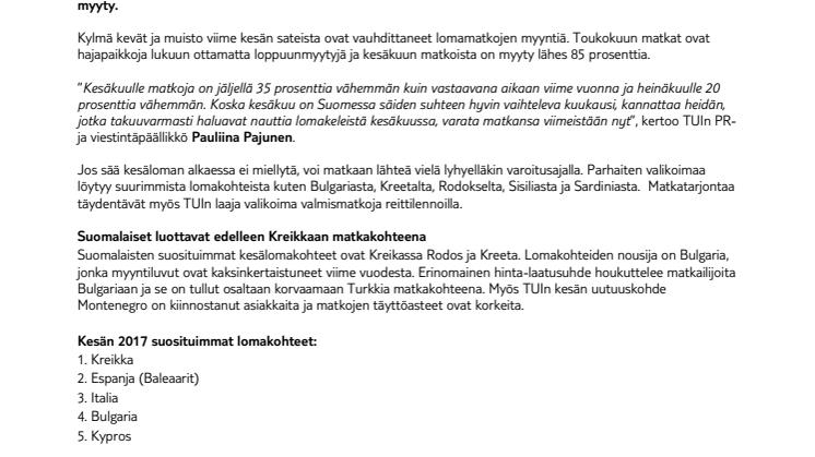 Kesälomat viedään nyt käsistä
