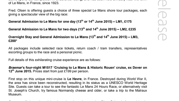 Experience the prestigious Le Mans 24 Hours Race with Fred. Olsen Cruise Lines in June 2015