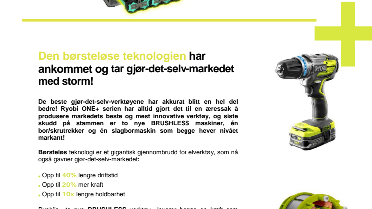 Si farvel til kullbørstene!  Den børsteløse teknologien har ankommet og tar gjør-det-selv-markedet med storm!
