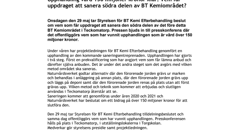 Pressinbjudan: Vem får uppdraget att sanera södra delen av BT Kemiområdet?
