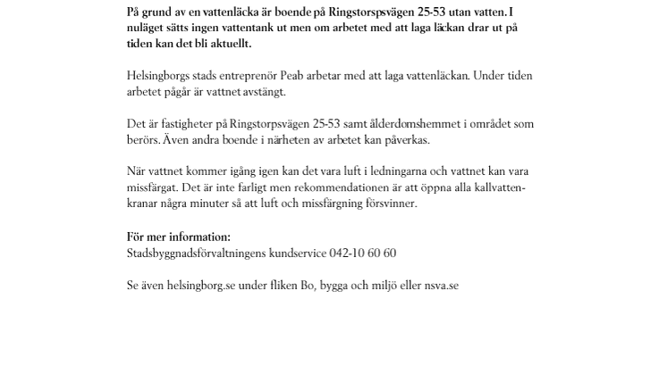 Boende på delar av Ringstorp i Helsingborg är utan vatten