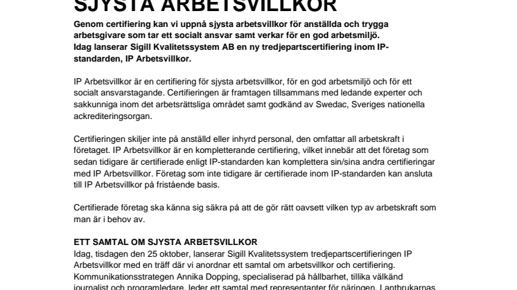KVALITETSSÄKRINGEN FÖR SJYSTA ARBETSVILLKOR